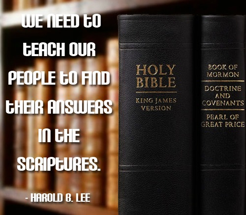 The Book of Mormon and Bible with a quote from Harold B. Lee about finding answers to prayer in the scriptures.