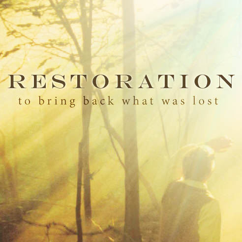 Restoration to bring back what was lost joseph smith in the woods