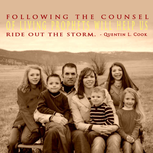 Following the counsel of living prophets will help us ride out the storm by Quentin L. Cook